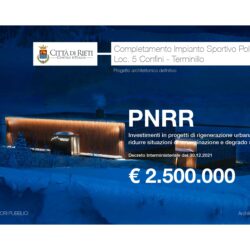 Presentazione del progetto esecutivo per il completamento dell’Impianto Sportivo Polifunzionale diCinque Confini - Terminillo. Un investimento PNRR da 2,5 milioni di euro